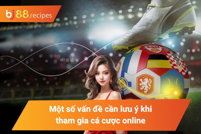 Các vấn đề cần lưu ý 