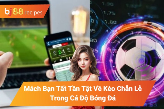 Kèo Chẵn Lẻ