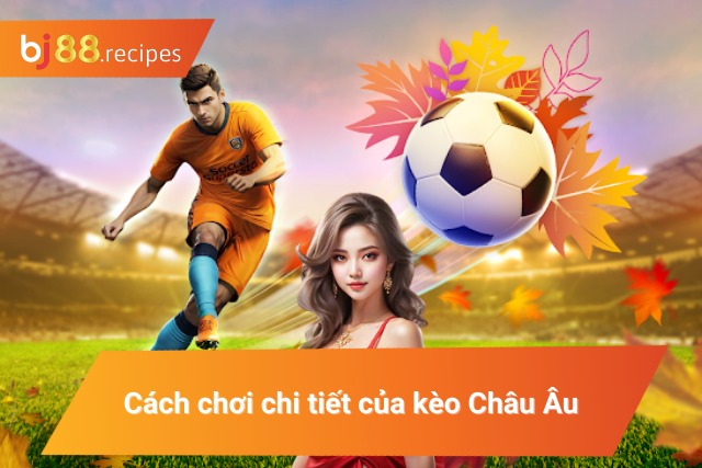 Cách chơi cơ bản của thể loại kèo 1x2