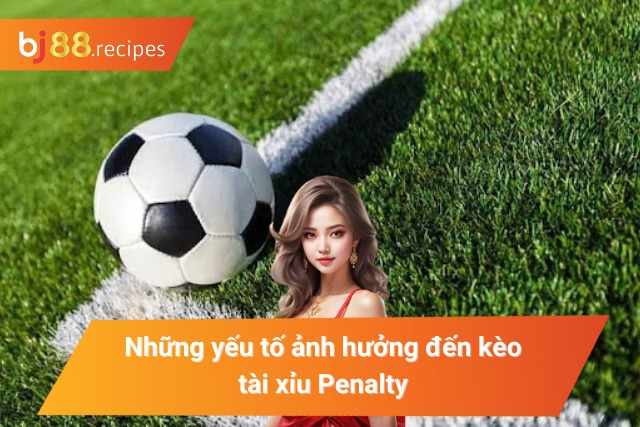 Những yếu tố bên ngoài ảnh hưởng đến kèo tài xỉu luân lưu