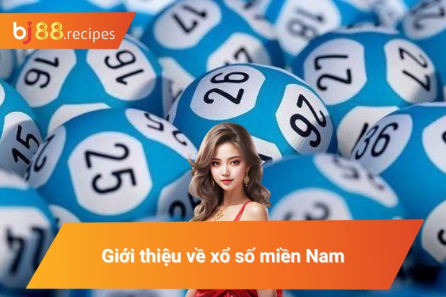 Tổng quan về xổ số kiến thiết miền Nam